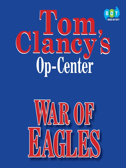 Title details for War of Eagles by Tom Clancy - Wait list